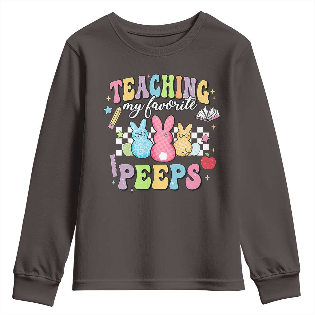 Easter Teacher Youth Sweatshirt Teaching My Favorire Peeps TS10 Dark Chocolate Print Your Wear