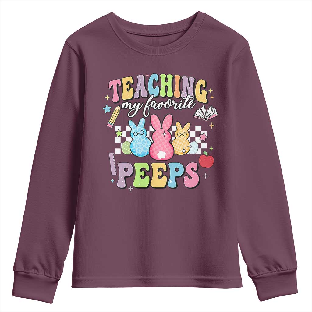 Easter Teacher Youth Sweatshirt Teaching My Favorire Peeps TS10 Maroon Print Your Wear