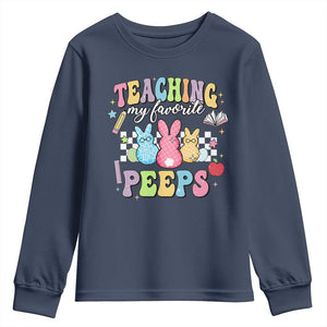 Easter Teacher Youth Sweatshirt Teaching My Favorire Peeps TS10 Navy Print Your Wear