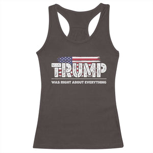 Trump Was Right about Everything Racerback Tank Top American Flag TS10 Dark Chocolate Print Your Wear