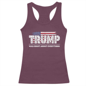 Trump Was Right about Everything Racerback Tank Top American Flag TS10 Maroon Print Your Wear