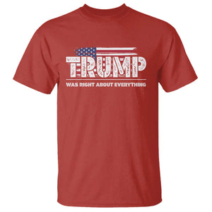 Trump Was Right about Everything T Shirt American Flag TS10 Red Print Your Wear