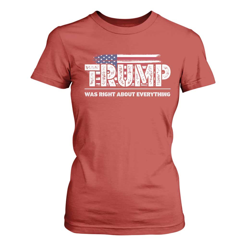 Trump Was Right about Everything T Shirt For Women American Flag TS10 Red Print Your Wear