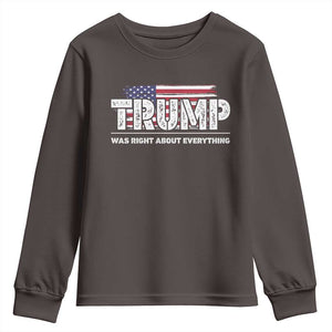 Trump Was Right about Everything Youth Sweatshirt American Flag TS10 Dark Chocolate Print Your Wear