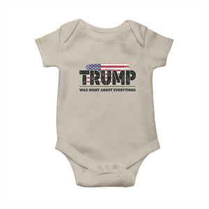 Trump Was Right About Everything Baby Onesie USA American Flag TS10 Sand Print Your Wear
