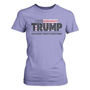 Trump Was Right About Everything T Shirt For Women USA American Flag TS10 Violet Print Your Wear