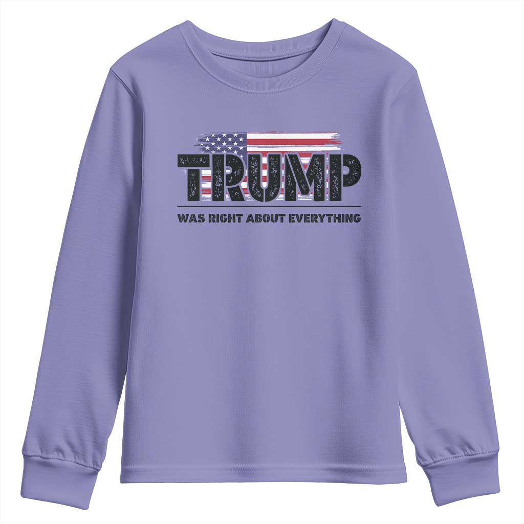 Trump Was Right About Everything Youth Sweatshirt USA American Flag TS10 Violet Print Your Wear