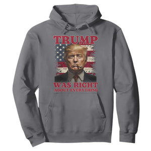 Donald Trump Was Right About Everything Hoodie USA Flag TS10 Charcoal Print Your Wear