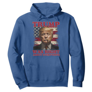 Donald Trump Was Right About Everything Hoodie USA Flag TS10 Royal Blue Print Your Wear