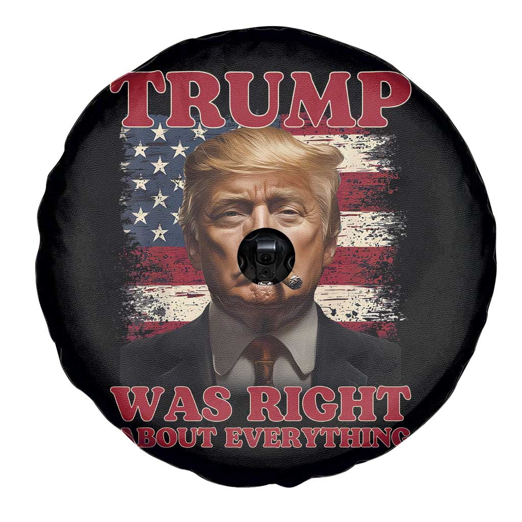 Donald Trump Was Right About Everything Spare Tire Cover USA Flag TS10 Print Your Wear