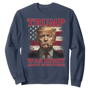 Donald Trump Was Right About Everything Sweatshirt USA Flag TS10 Navy Print Your Wear