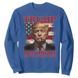 Donald Trump Was Right About Everything Sweatshirt USA Flag TS10 Royal Blue Print Your Wear