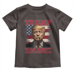 Donald Trump Was Right About Everything Toddler T Shirt USA Flag TS10 Dark Chocolate Print Your Wear