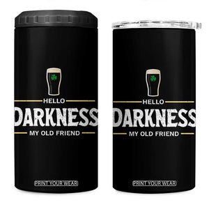 Hello Darkness My Old Friend Irish Beer 4 in 1 Can Cooler Tumbler Funny Drinking St Patricks Day Party Shamrock TS10 One Size: 16 oz Black Print Your Wear