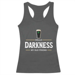 Hello Darkness My Old Friend Irish Beer Racerback Tank Top Funny Drinking St Patricks Day Party Shamrock TS10 Dark Heather Print Your Wear