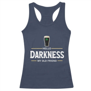 Hello Darkness My Old Friend Irish Beer Racerback Tank Top Funny Drinking St Patricks Day Party Shamrock TS10 Navy Print Your Wear