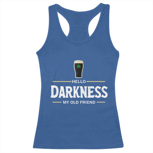 Hello Darkness My Old Friend Irish Beer Racerback Tank Top Funny Drinking St Patricks Day Party Shamrock TS10 Royal Blue Print Your Wear