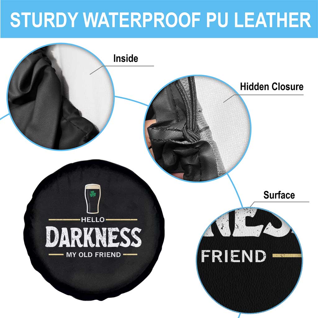 Hello Darkness My Old Friend Irish Beer Spare Tire Cover Funny Drinking St Patricks Day Party Shamrock TS10 Print Your Wear