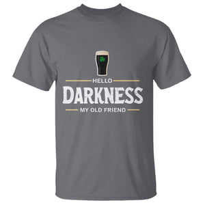 Hello Darkness My Old Friend Irish Beer T Shirt Funny Drinking St Patricks Day Party Shamrock TS10 Charcoal Print Your Wear