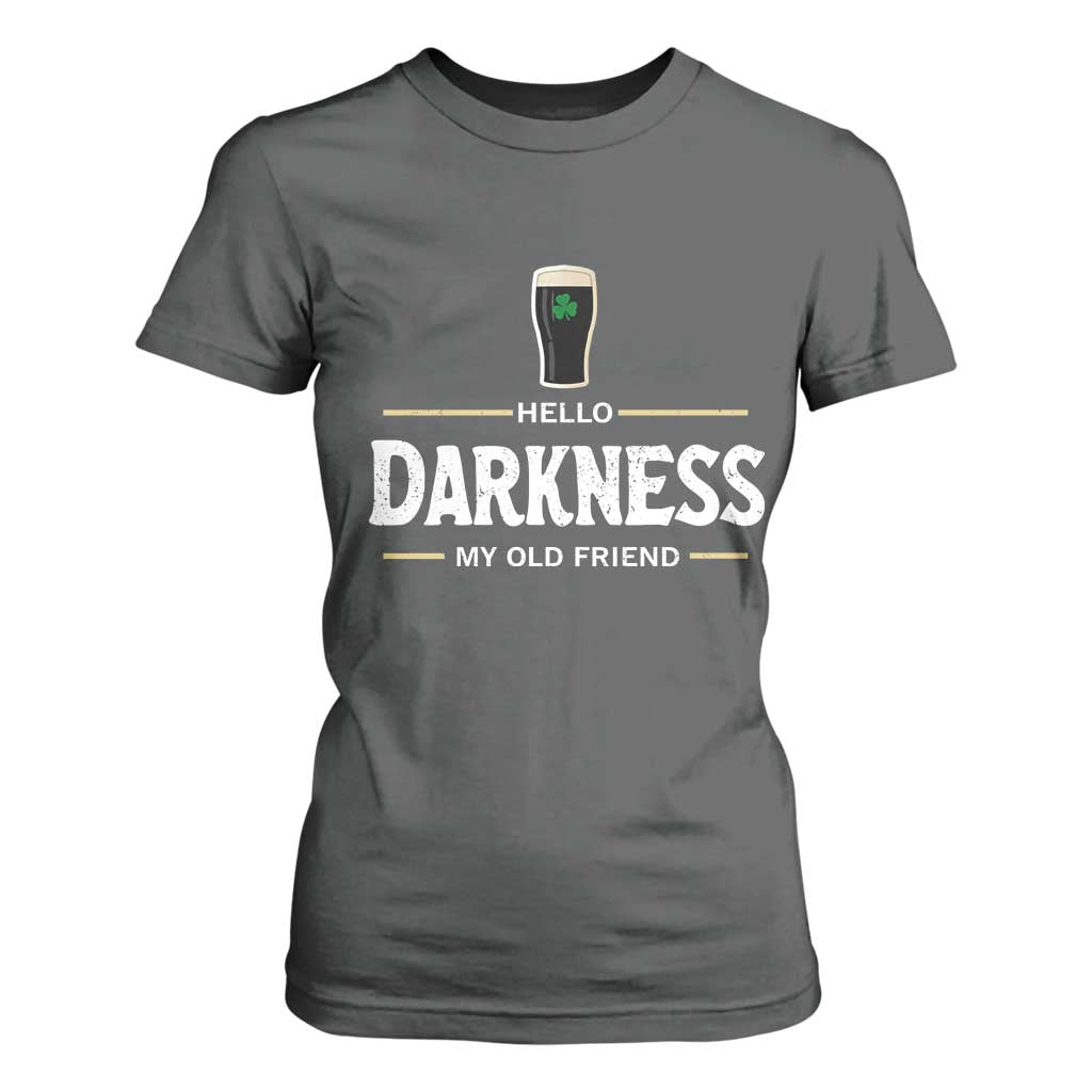 Hello Darkness My Old Friend Irish Beer T Shirt For Women Funny Drinking St Patricks Day Party Shamrock TS10 Dark Heather Print Your Wear