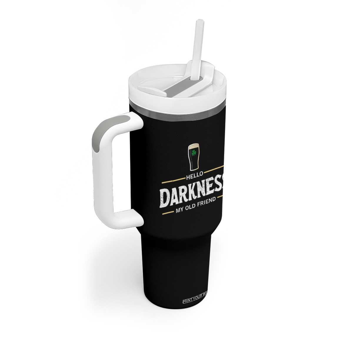 Hello Darkness My Old Friend Irish Beer Tumbler With Handle Funny Drinking St Patricks Day Party Shamrock TS10 Print Your Wear