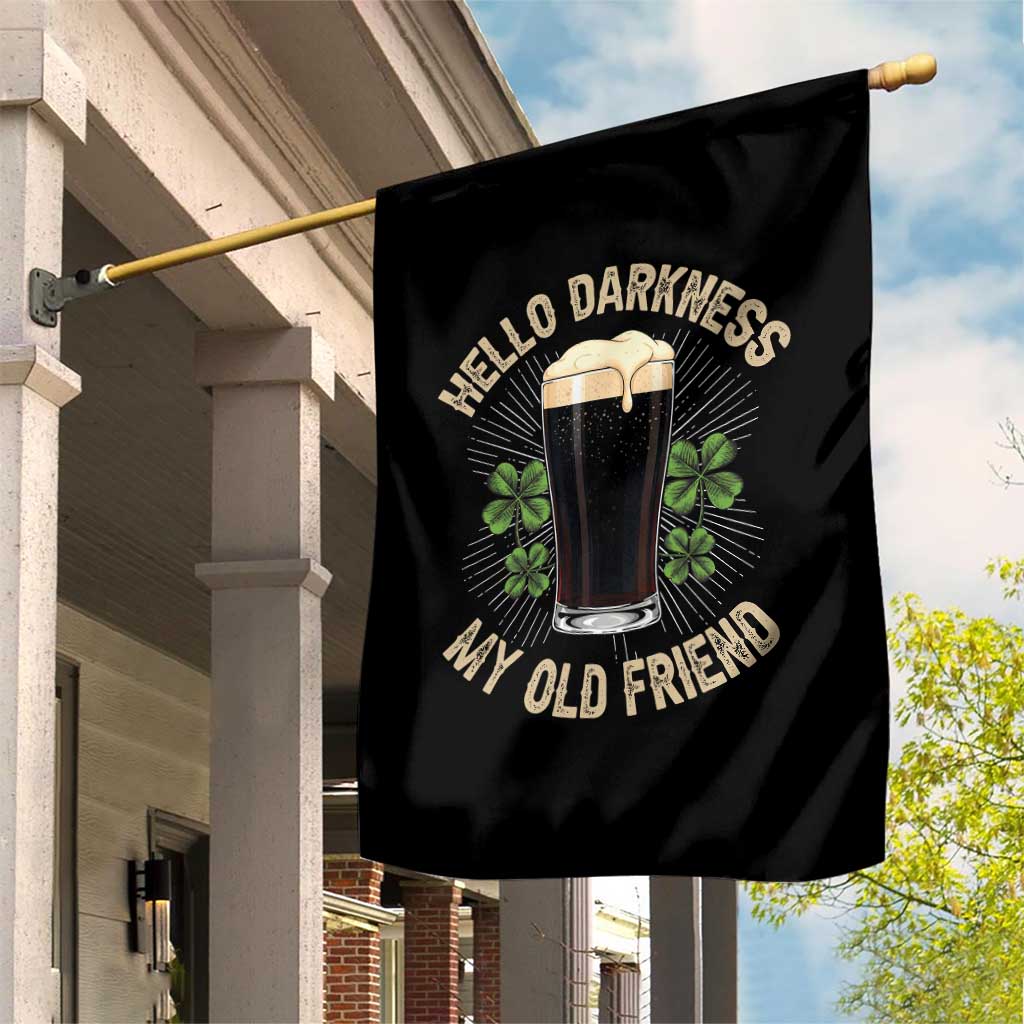 Irish Shamrock Beer Day Garden Flag Hello Darkness My Old Friend TS10 Print Your Wear