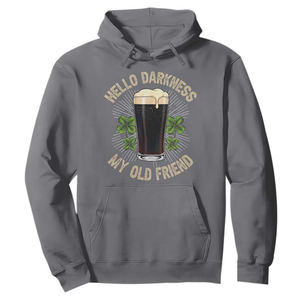 Irish Shamrock Beer Day Hoodie Hello Darkness My Old Friend TS10 Charcoal Print Your Wear