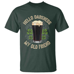 Irish Shamrock Beer Day T Shirt Hello Darkness My Old Friend TS10 Dark Forest Green Print Your Wear