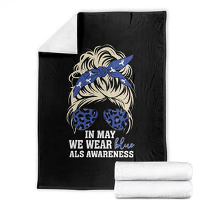 ALS Awareness We Wear Blue In May Throw Blanket TS10 Black Print Your Wear