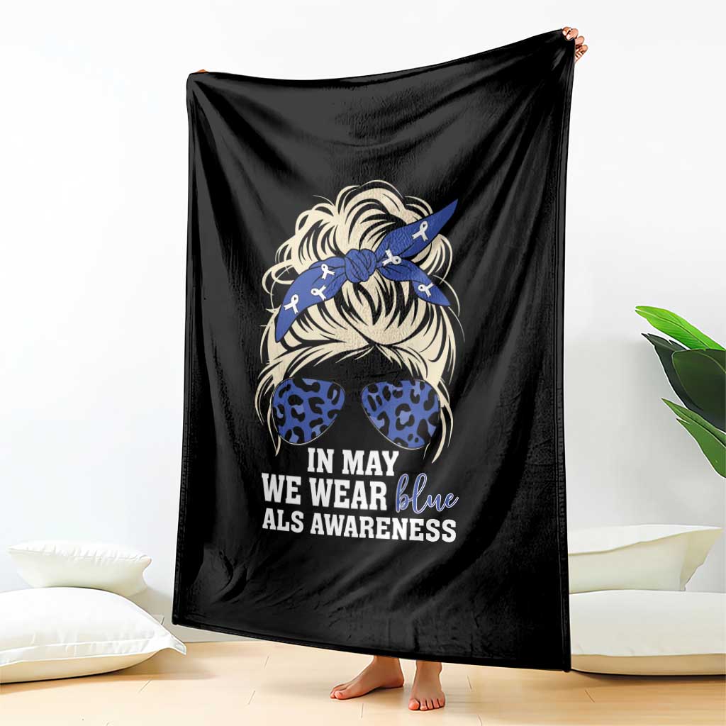 ALS Awareness We Wear Blue In May Throw Blanket TS10 Print Your Wear
