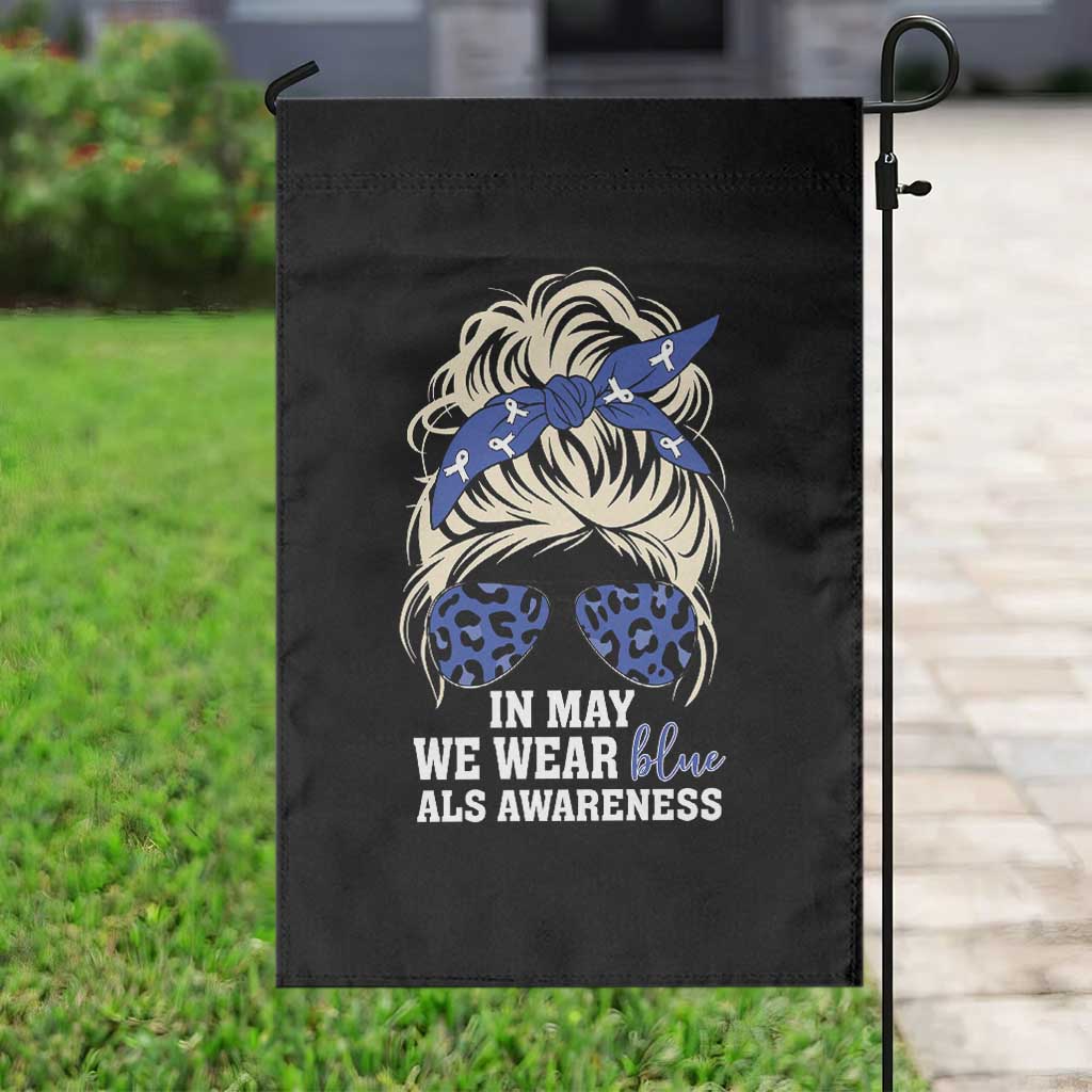 ALS Awareness We Wear Blue In May Garden Flag TS10 Print Your Wear