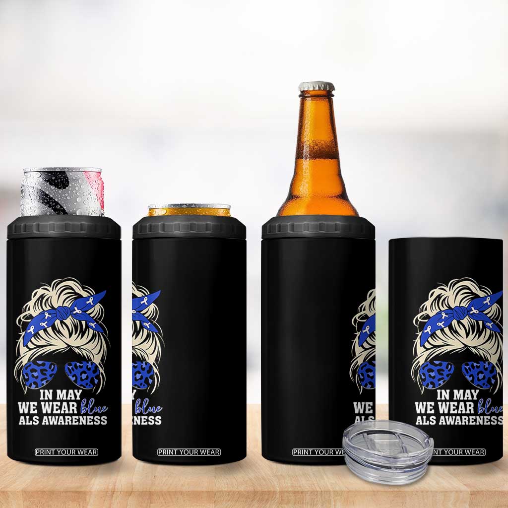 ALS Awareness We Wear Blue In May 4 in 1 Can Cooler Tumbler TS10 Print Your Wear