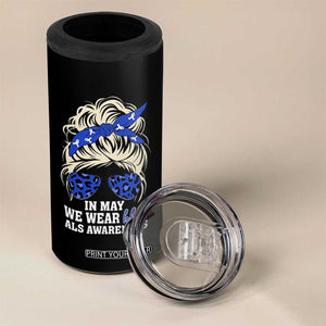 ALS Awareness We Wear Blue In May 4 in 1 Can Cooler Tumbler TS10 Print Your Wear