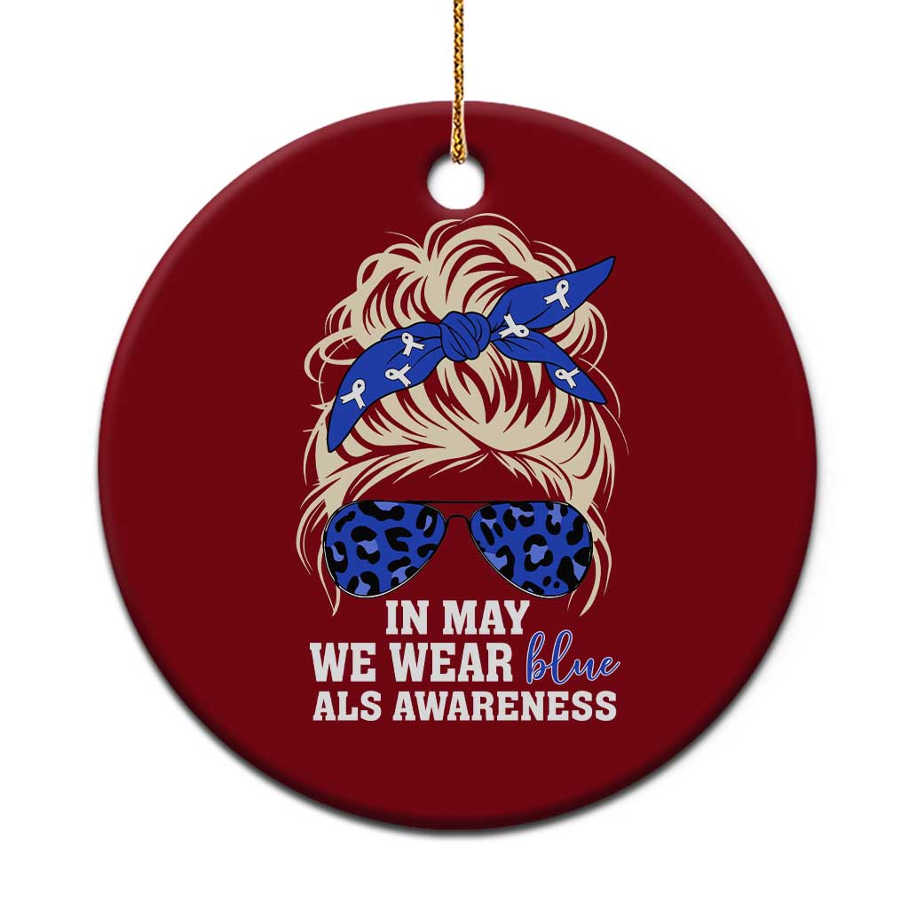 ALS Awareness We Wear Blue In May Ceramic Ornament TS10 1pc Red Print Your Wear