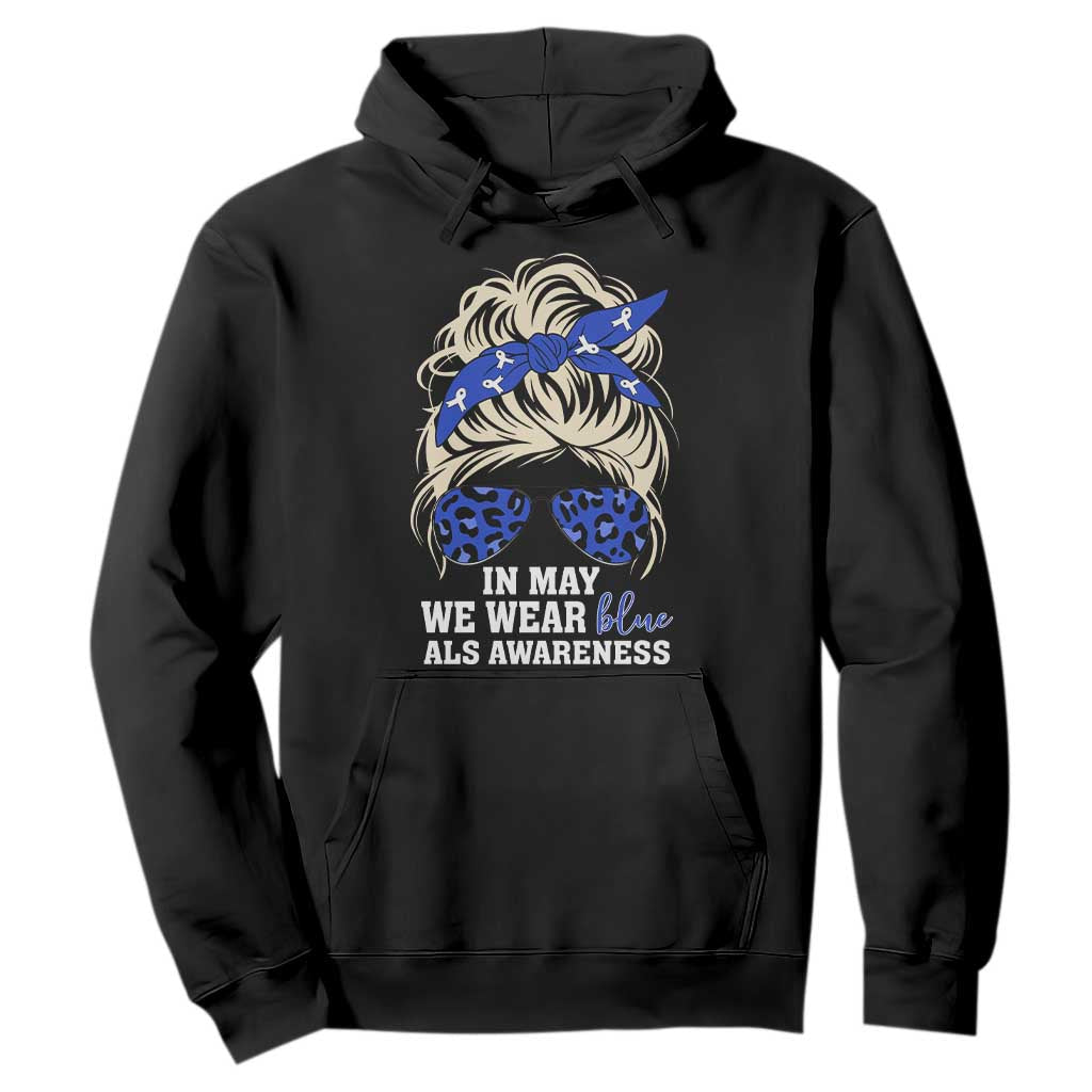 ALS Awareness We Wear Blue In May Hoodie TS10 Black Print Your Wear