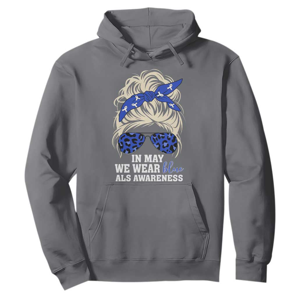 ALS Awareness We Wear Blue In May Hoodie TS10 Charcoal Print Your Wear