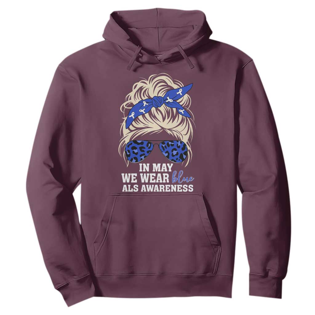 ALS Awareness We Wear Blue In May Hoodie TS10 Maroon Print Your Wear