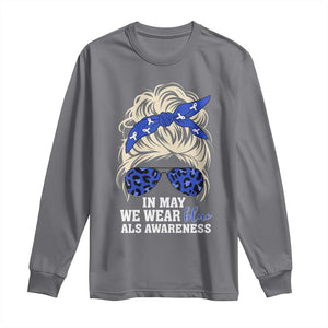 ALS Awareness We Wear Blue In May Long Sleeve Shirt TS10 Charcoal Print Your Wear