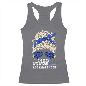 ALS Awareness We Wear Blue In May Racerback Tank Top TS10 Charcoal Print Your Wear