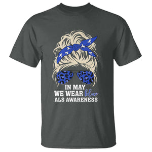ALS Awareness We Wear Blue In May T Shirt TS10 Dark Heather Print Your Wear