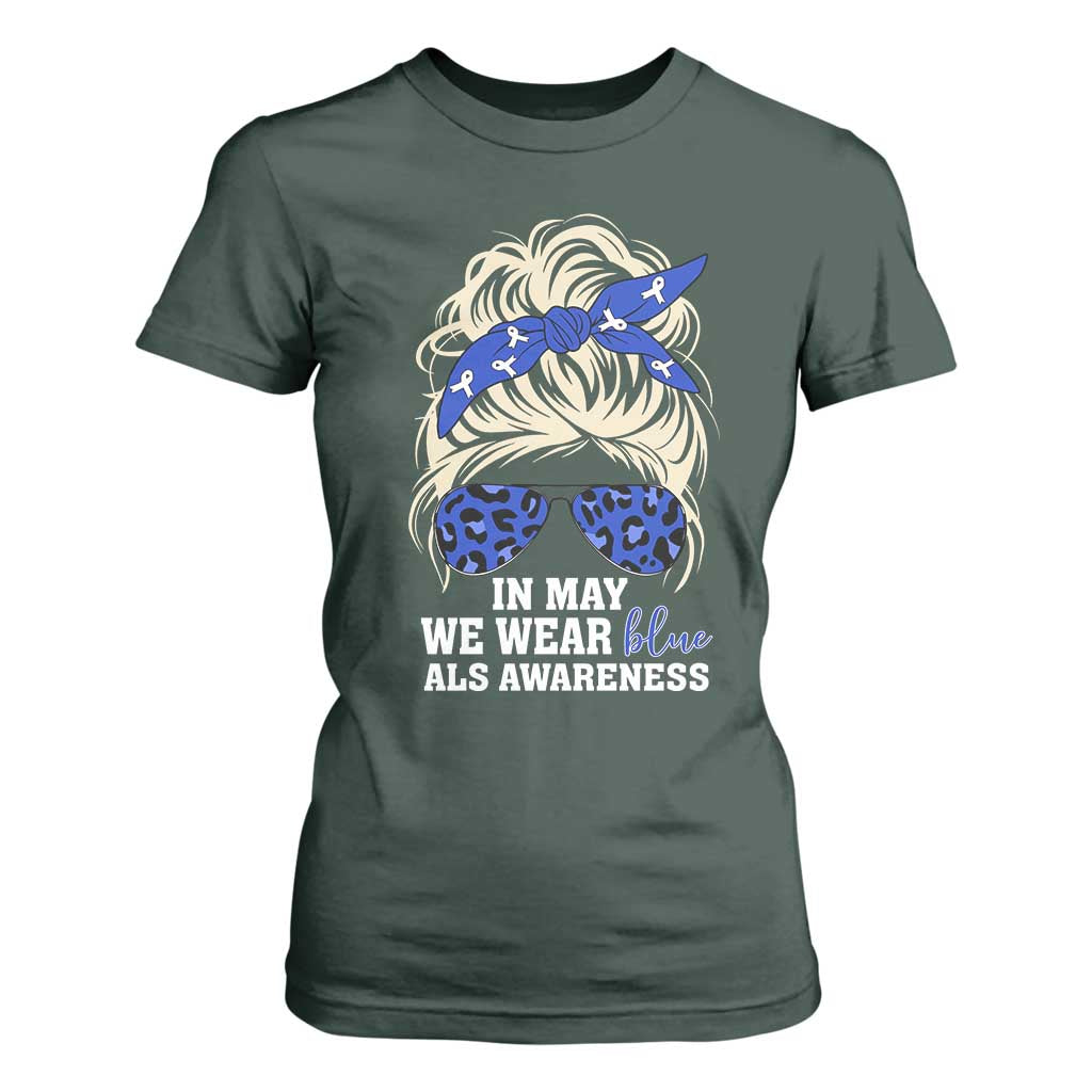 ALS Awareness We Wear Blue In May T Shirt For Women TS10 Dark Forest Green Print Your Wear