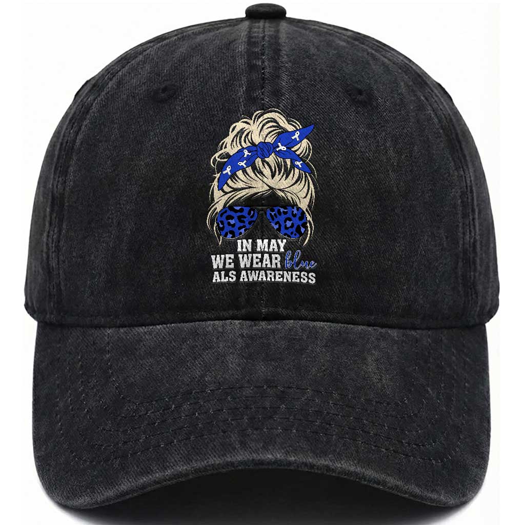 ALS Awareness We Wear Blue In May Washed Cotton Baseball Cap TS10 Washed Cap Universal Fit Black Print Your Wear