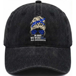 ALS Awareness We Wear Blue In May Washed Cotton Baseball Cap TS10 Washed Cap Universal Fit Black Print Your Wear