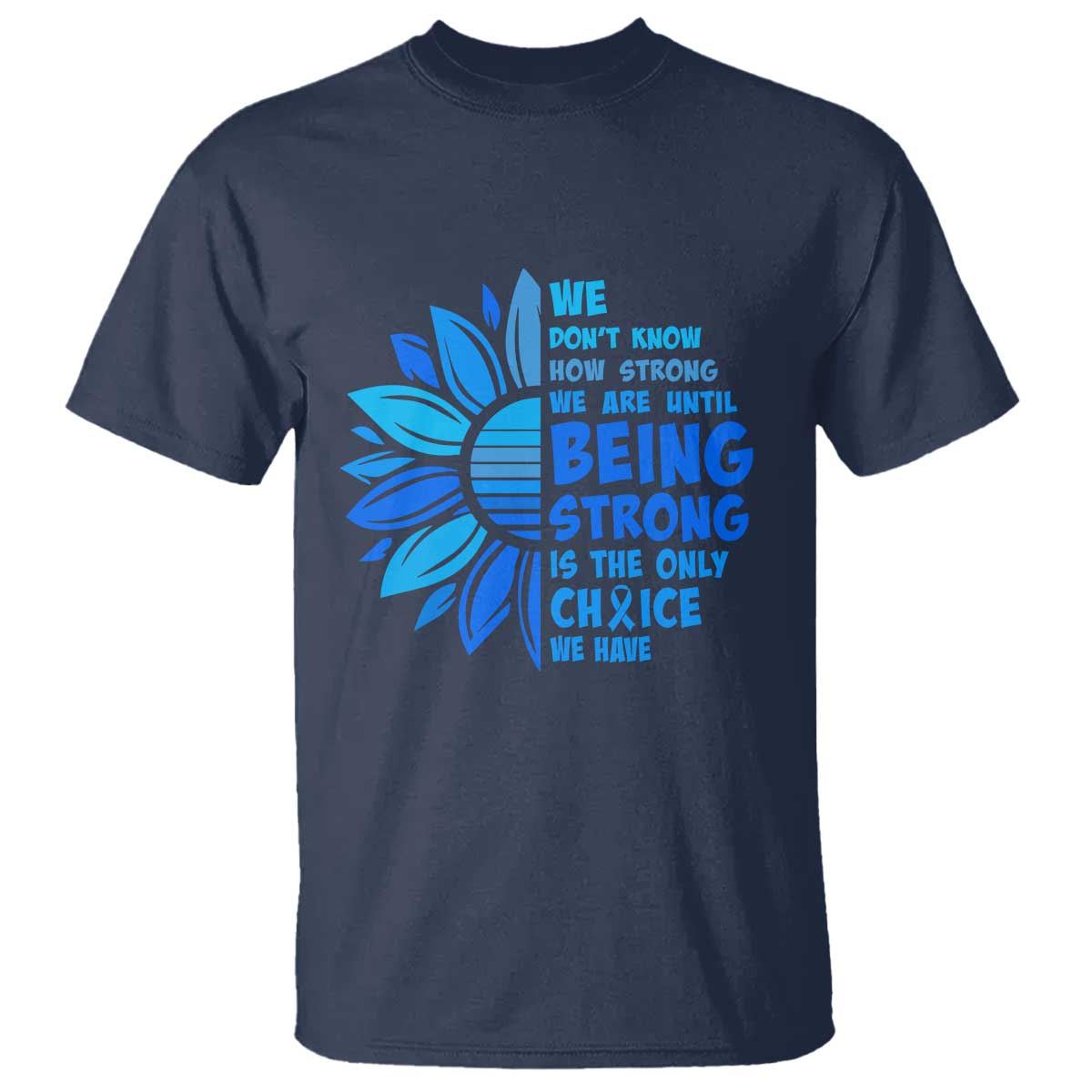 ALS Awareness T Shirt Blue Ribbon Stronger Survivor TS10 Navy Print Your Wear