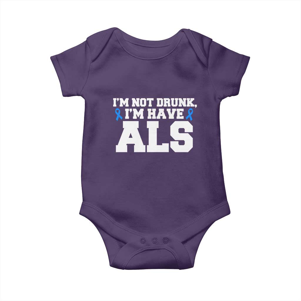 ALS Awareness Baby Onesie Im Not Drunk I Have ALS TS10 Purple Print Your Wear