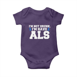 ALS Awareness Baby Onesie Im Not Drunk I Have ALS TS10 Purple Print Your Wear