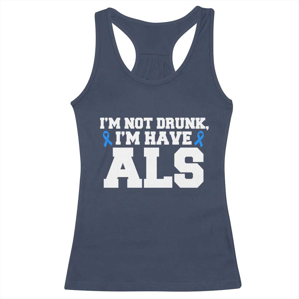 ALS Awareness Racerback Tank Top Im Not Drunk I Have ALS TS10 Navy Print Your Wear