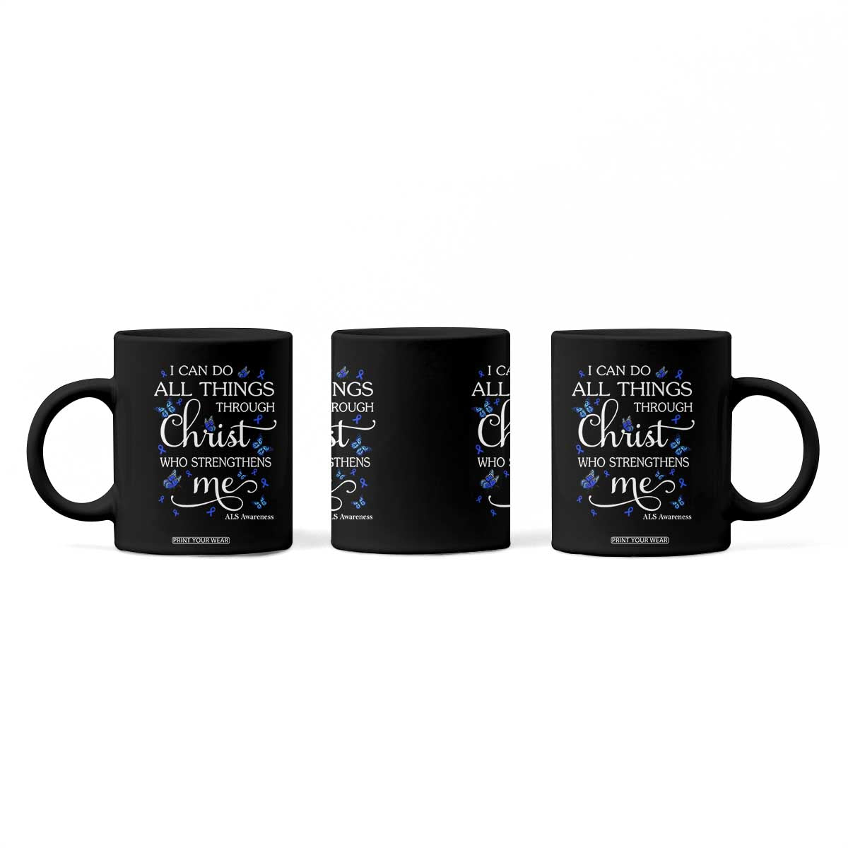 ALS Awareness Coffee Mug I Can Do All Things Through Christ Butterfly Bible Verse Motivational TS10 Print Your Wear
