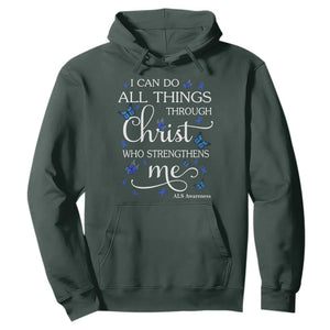 ALS Awareness Hoodie I Can Do All Things Through Christ Butterfly Bible Verse Motivational TS10 Dark Forest Green Print Your Wear