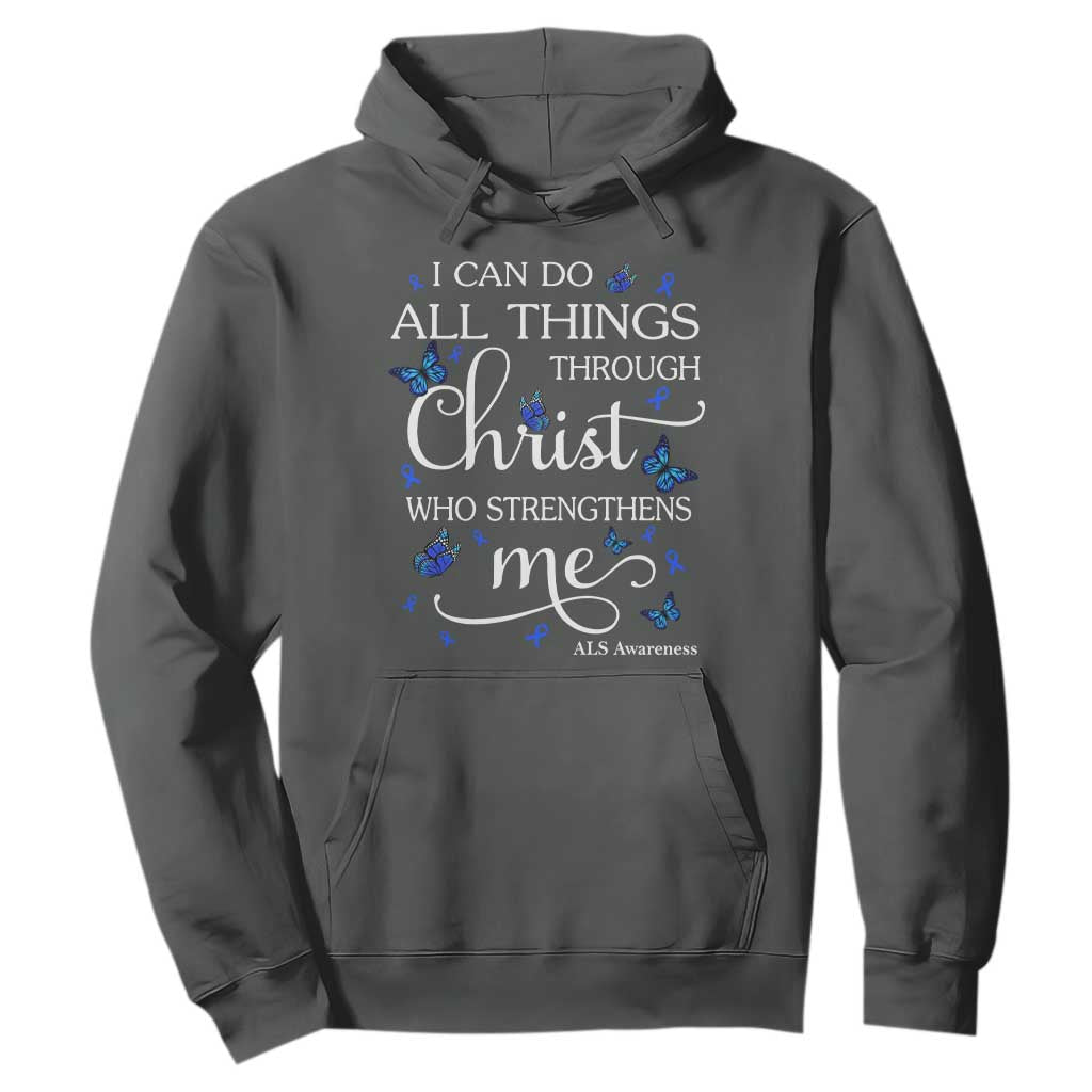 ALS Awareness Hoodie I Can Do All Things Through Christ Butterfly Bible Verse Motivational TS10 Dark Heather Print Your Wear